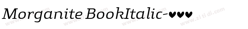 Morganite BookItalic字体转换 Morganite BookItalic字体转换